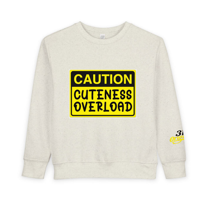 "Caution: Cuteness Overload" Kids Crewneck Toddler Sweatshirt - 314 Originals
