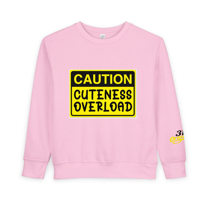 "Caution: Cuteness Overload" Kids Crewneck Toddler Sweatshirt - 314 Originals