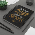 Class of 2027 Book of Secrets Spiral Journal - 314 Originals