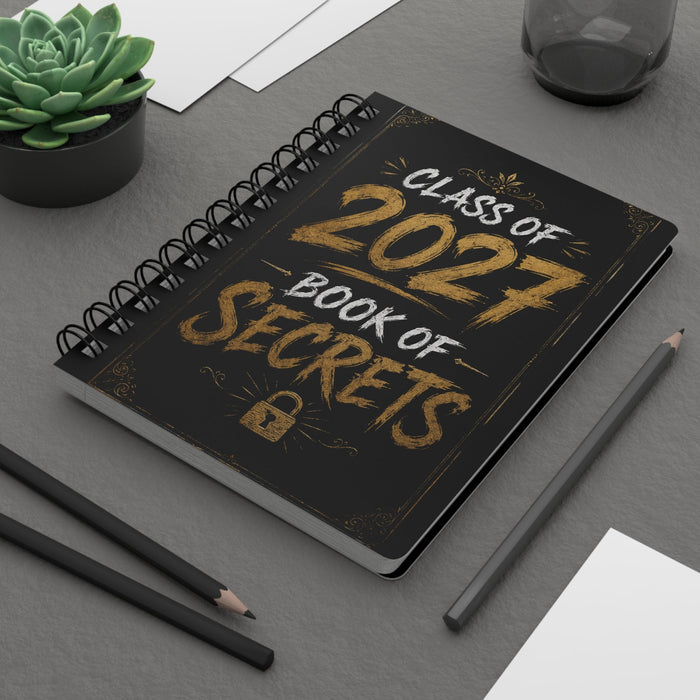 Class of 2027 Book of Secrets Spiral Journal - 314 Originals