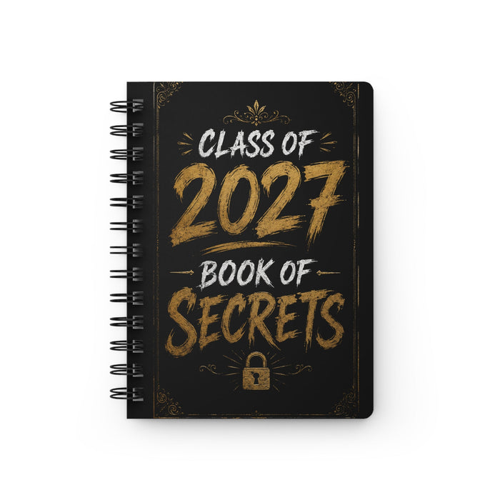 Class of 2027 Book of Secrets Spiral Journal - 314 Originals