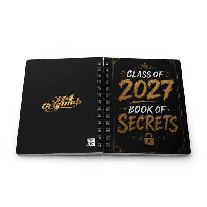 Class of 2027 Book of Secrets Spiral Journal - 314 Originals