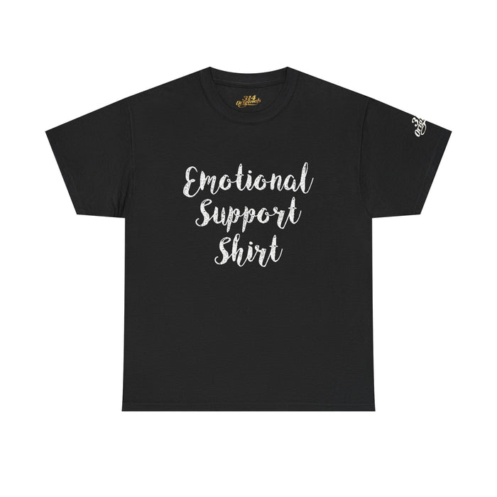 Emotional Support Shirt Tee — Comfort & Mental Health Awareness T-Shirt - 314 Originals