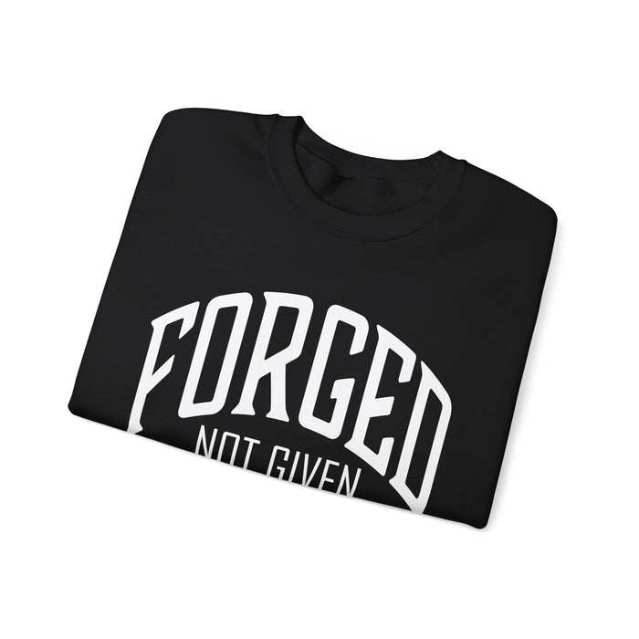 Forged Not Given Crewneck Sweatshirt