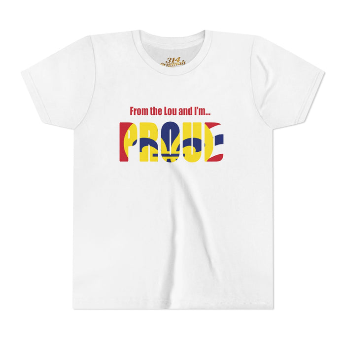 "From the Lou and I'm... Proud" St. Louis Flag Kids Shirt - 314 Originals