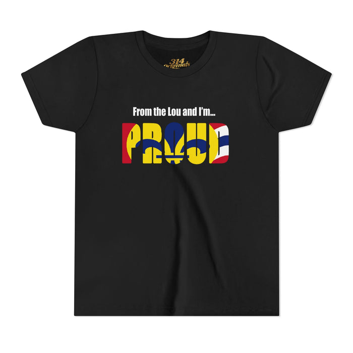 "From the Lou and I'm... Proud" St. Louis Flag Kids Shirt - 314 Originals