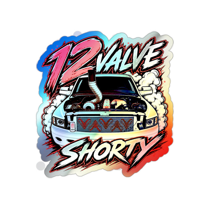 Holographic "12 Valve Shorty" Car Sticker — Die-Cut Racing Vinyl