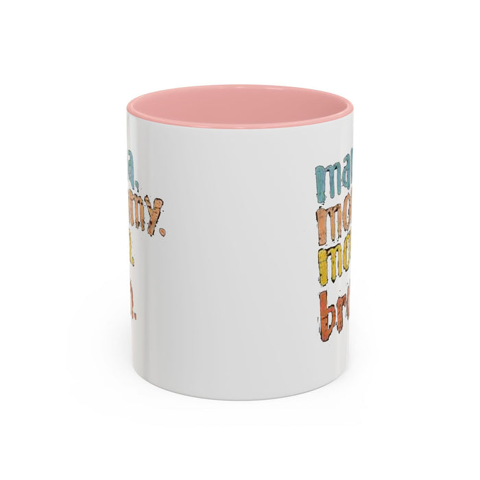 Mama Mommy Mom Bruh Coffee Mug – Funny Multicolor Mom Gift (11/15oz Accent Mug) - 314 Originals