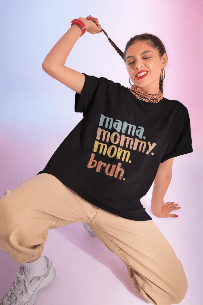 Mama Mommy Mom Bruh T-Shirt – Funny Retro Mom Graphic Tee - 314 Originals