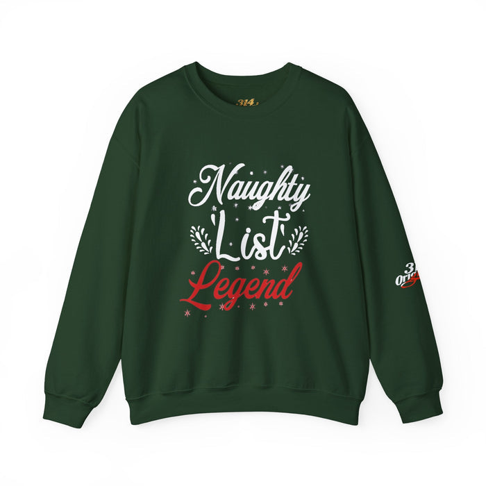Naughty List Legend Crewneck Sweatshirt — Funny Christmas Holiday Sweater - 314 Originals