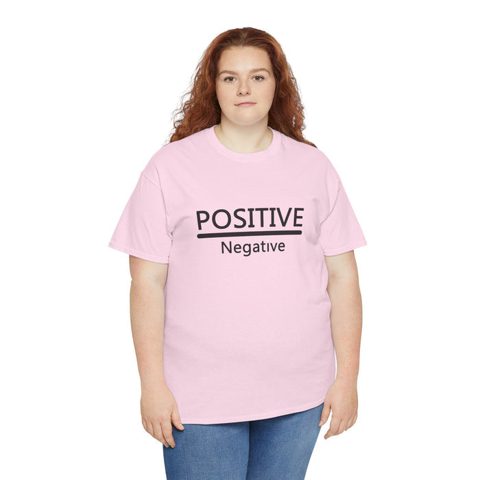 Positive Over Negative T-Shirt — Motivational Graphic Tee - 314 Originals
