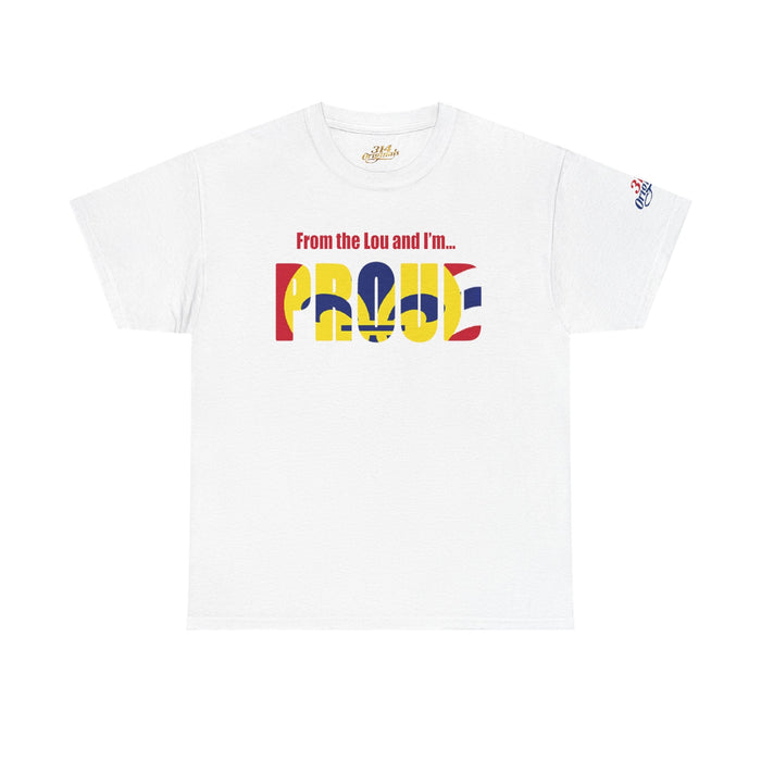 Proud Missouri Flag T-Shirt — "From the Lou and I’m... PROUD" - 314 Originals