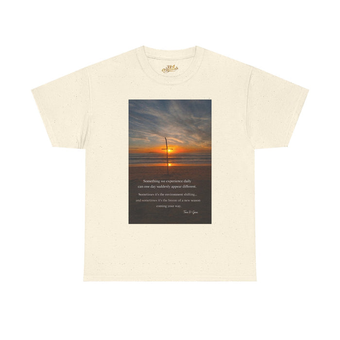 Sunset Beach Quote T-Shirt — Inspirational Ocean Sunrise Tee - 314 Originals