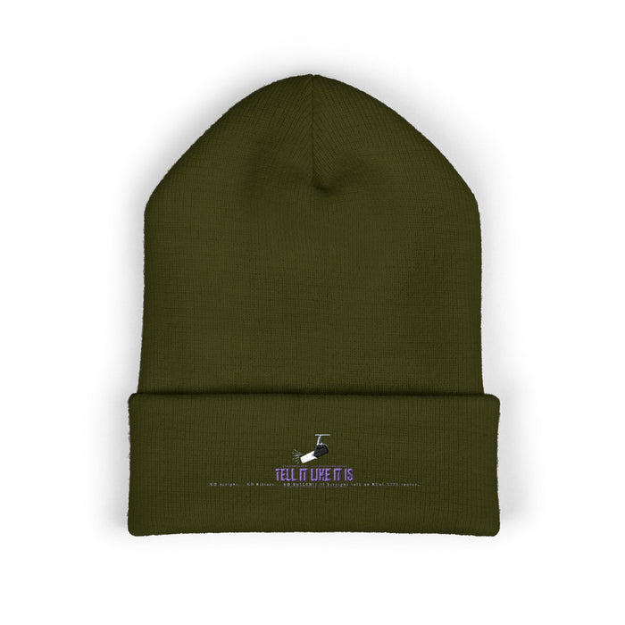 Tell It like It Is -Embroidered Classic Cuffed Beanie - 314 Originals