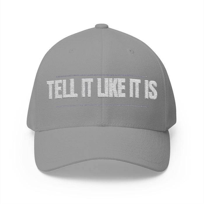 Tell It Like It Is Embroidered Cap - 314 Originals