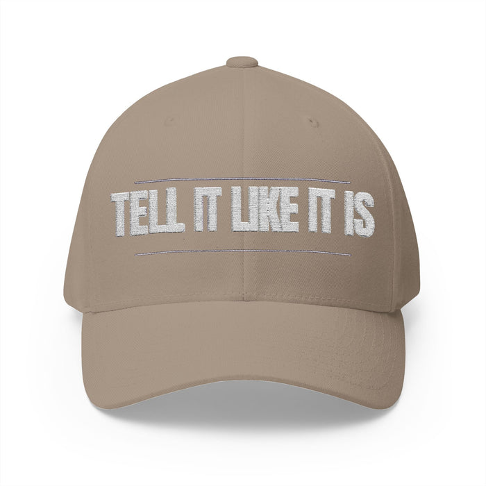Tell It Like It Is Embroidered Cap - 314 Originals