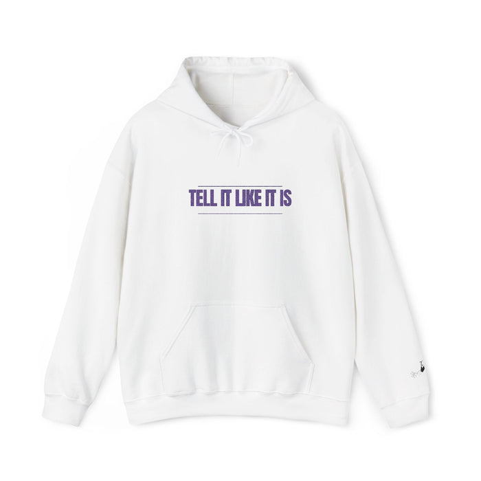 Tell It Like It Is Hoodie — Bold Statement Pullover for Honest, Confident Style - 314 Originals