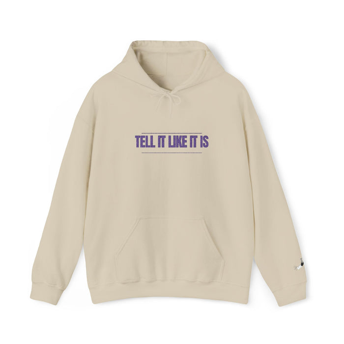 Tell It Like It Is Hoodie — Bold Statement Pullover for Honest, Confident Style - 314 Originals