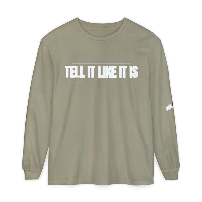 Tell It Like It Is Long Sleeve Tee — "No Scripts... No Filters... No Bullsh*t" Statement Shirt - 314 Originals