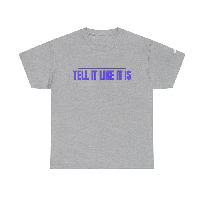 Tell It Like It Is Podcast — Bold Statement Graphic T-Shirt ("No Scripts… No Filters… No Bullsh*t") - 314 Originals