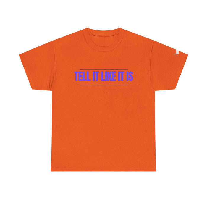 Tell It Like It Is Podcast — Bold Statement Graphic T-Shirt ("No Scripts… No Filters… No Bullsh*t") - 314 Originals