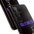 "Tell It Like It Is" Spotlight Design Phone Case - 314 Originals