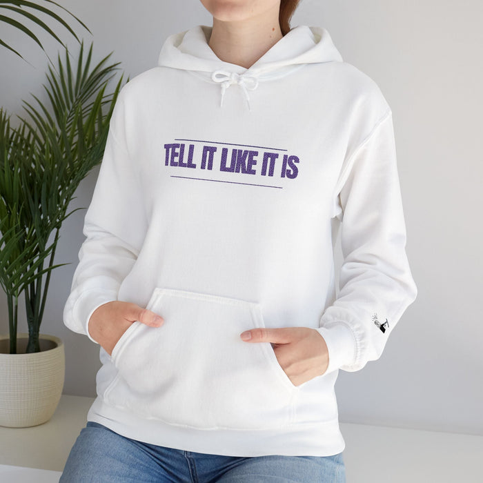 Tell It Like It Is Hoodie — Bold Statement Pullover for Honest, Confident Style - 314 Originals
